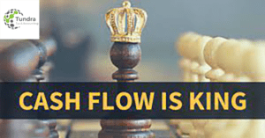 cash flow is king